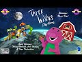 Barney The Backyard Gang Three Wishes Play Along 2nd Reboot Release