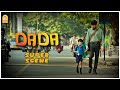 அப்போ இருந்த கவின் இல்ல இப்போ Dada Movie Scenes Ka