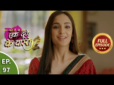 Ek Duje Ke Vaaste 2 - Ep 97 - Full Episode - 13th October, 2020