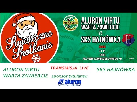 Świąteczne spotkanie! Aluron Virtu - SKS Hajnówka! Live