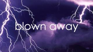 Blown Away Carrie Underwood (Lyrics On Screen)