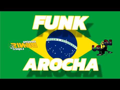 😈ARROCHA FUNK MIX 😈 DENIS LOPEZ DJ ❌️ LG DJ