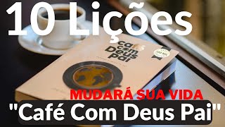 Café com Deus pai livro 2024 - Café com Deus pai livro - 10 Lições de Café Com Deus Pai