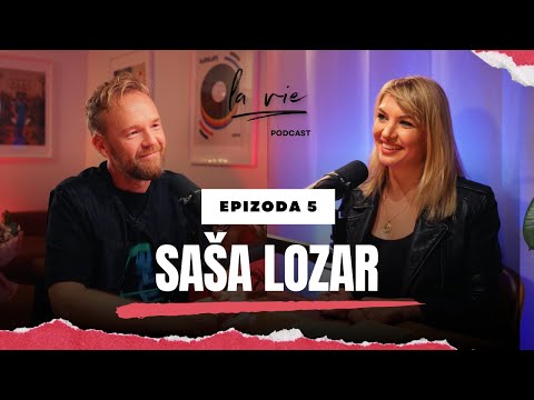 Nakon Story Super Nove slava nam je udarila u glavu | Saša Lozar | La Vie Podcast