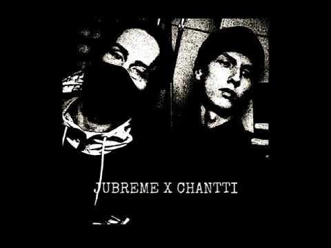 JUBREME x CHANTTI - SAMARA