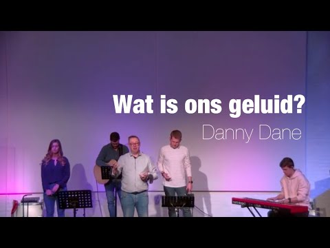 Danny Dane - 'Wat is ons geluid?' 29-03-2020