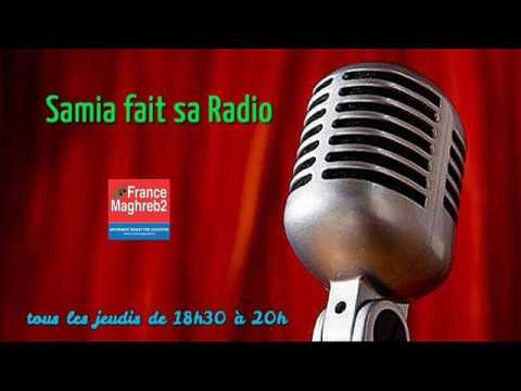 France Maghreb 2 - Samia fait sa Radio le 13/04/17