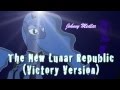 For The New Lunar Republic (Victory Version ...