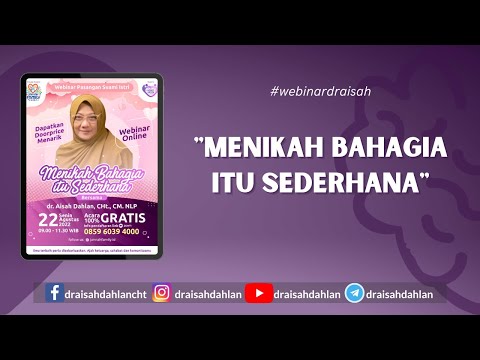 Menikah Bahagia itu Sederhana - dr. Aisah Dahlan, CHt., CM.NLP