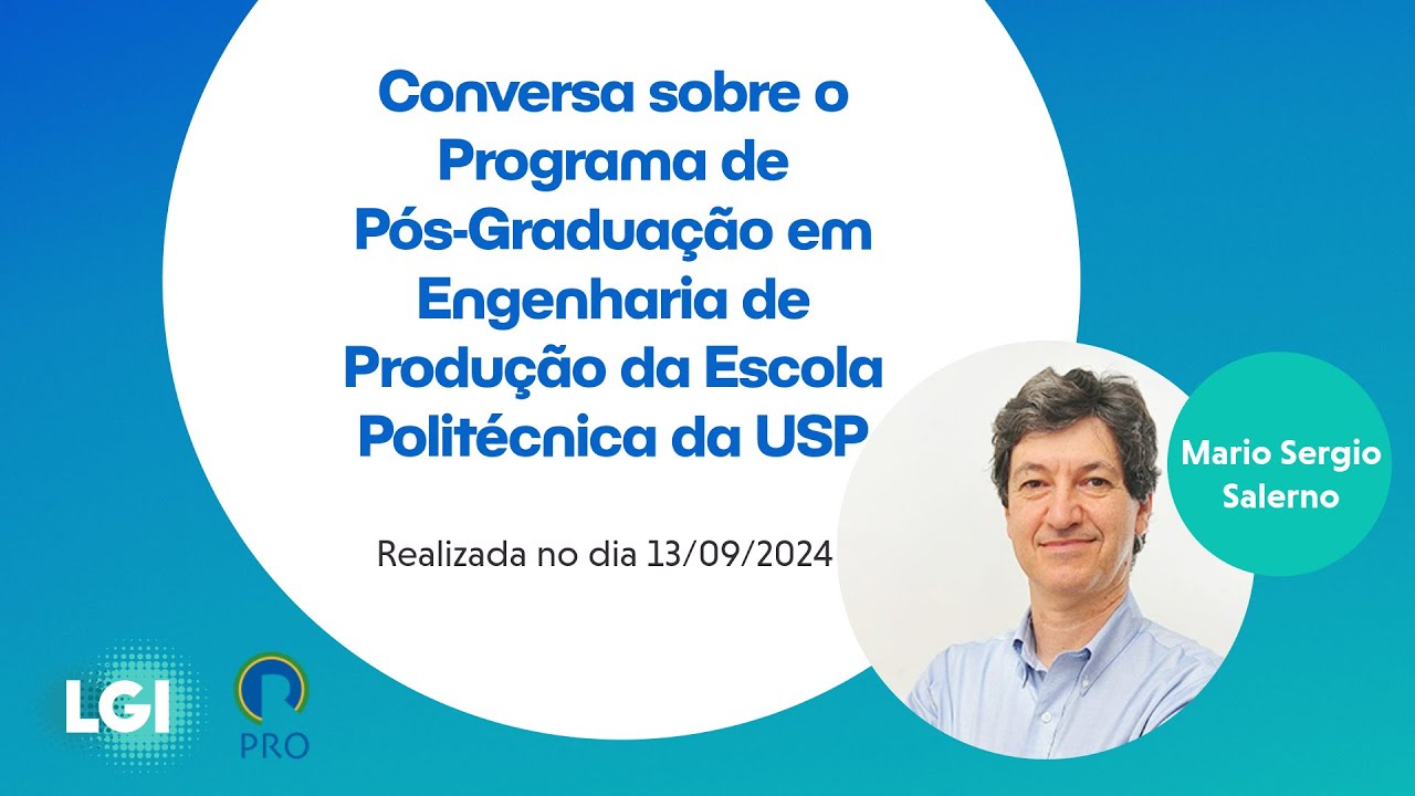 Conversa sobre o Programa de Pós-Graduação em Engenharia de Produção da Escola Politécnica da USP
