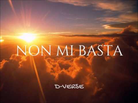 D-Verse - Non Mi Basta