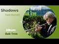 Tom Harrell - Shadows | Oak Tree Preview