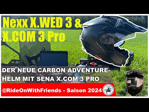 NEXX X.WED3 ZERO PRO & X.COM3 PRO | Mein neuer (bester?) Motorrad Adventure Helm !