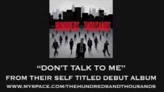 The Hundreds and Thousands - Don't Talk To Me [AUDIO]