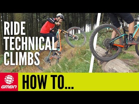 Ride Steep And Technical Climbs | MTB Skills