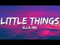 Ella Mai Little Things Lyrics