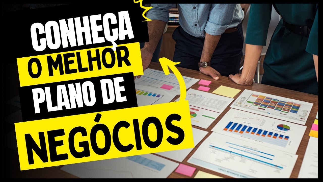 Como elaborar um Plano de Negócios usando o MELHOR modelo!