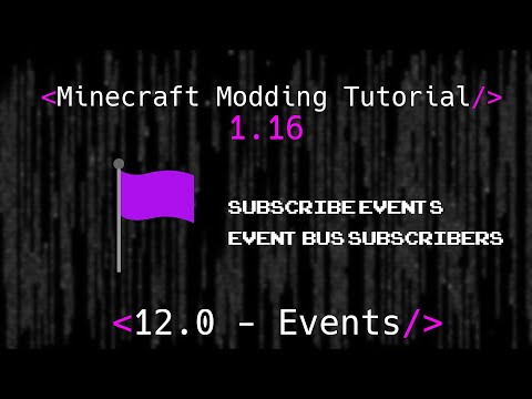 Minecraft Modding Tutorial 1.16 | 12.0 - Events