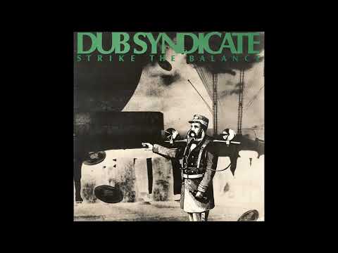 Dub Syndicate - Strike The Balance
