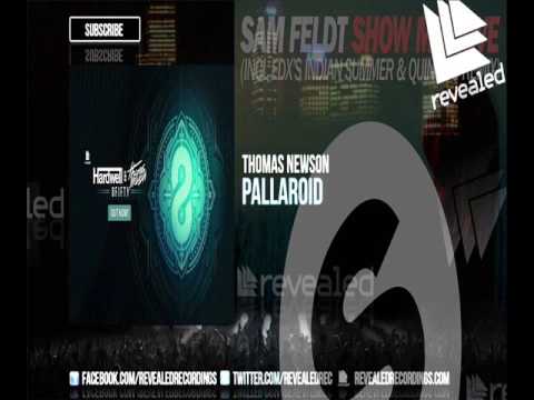 Hardwell - 8Fifty Vs Thomas Newson - Pallaroid Vs Sam feldt - Show Me Love ( ERWIN Mashup )