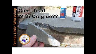Paving slab repair, with CA glue. Will it work ???