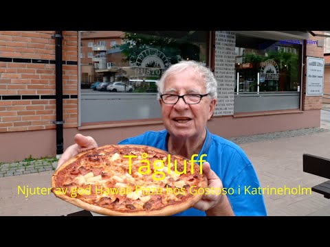 2021-07-13 TÅGLUFF - En Hawaii Pizza hos Gostoso Pizzeria i Katrineholm