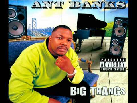 Ant Banks Ft E-40 & Mack 10 - Can't Stop