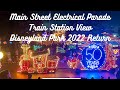 Main Street Electrical Parade Train Station View 2nd Show 50th Anniversary Disneyland 5 29 2022