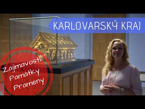 KARLOVARSKÝ KRAJ! Památky, zajímavosti, tipy na výlety a vše co nesmíte vynechat!