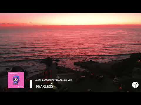 Jorza & Straight Up Feat. Lokka Vox - Fearless