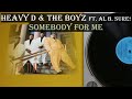 Heavy D & The Boyz - Somebody For Me (Lyrics)