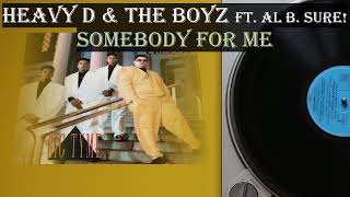Heavy D &amp; The Boyz - Somebody For Me (Lyrics)