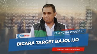 Manajer Persebaya Bicara Terkait Liga 1, Timnas Indonesia dan Target Bajol Ijo