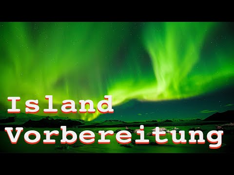 Nordlichter fotografieren - Vorbereitung Island Urlaub