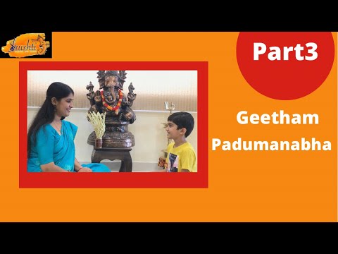 GEETHAM | PADUAMAMABHA|MALAHARI RAGAM| PART 3|SRUSHTI