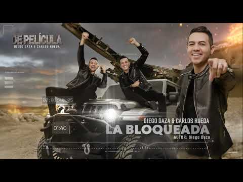 4. La Bloqueada - Diego Daza & Carlos Rueda (Audio Oficial)