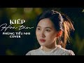 KIẾP HOA TÀN LALA TRẦN NGUYỄN HỒNG THUẬN PHÙNG TIỂU NHI COVER