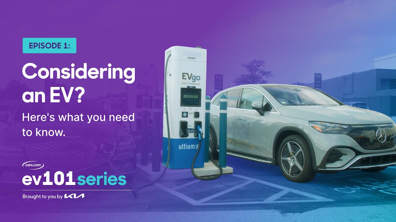 EV 101 Episode 1: Considering an EV? Here’s What You Need to Know