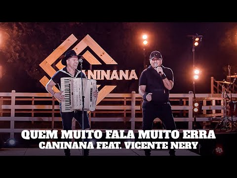 Quem Muito Fala, Muito Erra - Caninana do Forró