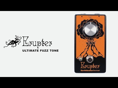 EarthQuaker Devices Erupter Ultimate Fuzz Tone Demo