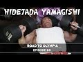 Hidetada Yamagishi - Road To Olympia 2016 - Episode 10