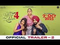 Nikka Zaildar 4 Official Trailer 2 Ammy Virk Sonam Bajwa Sonia Kour New Punjabi Movie 2025