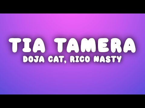 Doja Cat - Tia Tamera (Lyrics) ft. Rico Nasty