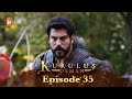 Kurulus Osman Urdu - Season 4 Episode 35
