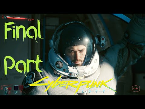 Cyberpunk 2077 Gameplay PC No Commentary (Walkthrough) - Ending (Street Kid 1080p 60fps)