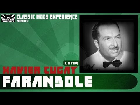 Xavier Cugat - Farandole (1941)