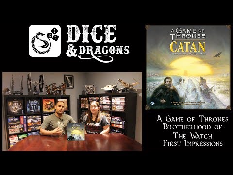 Dice and Dragons - A Game of Thrones Catan Brotherhood of the Watch First Impressions