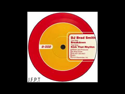 DJ Brad Smith – Breakdown