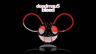 Bleed-Deadmau5 (UNRELEASED)