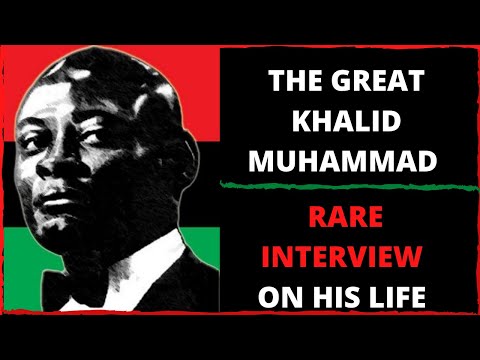 Khalid Muhammad - Rare Interview On His Life !!!